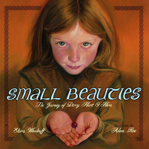 Book cover of Small Beauties: The Journey of Darcy Heart O'Hara