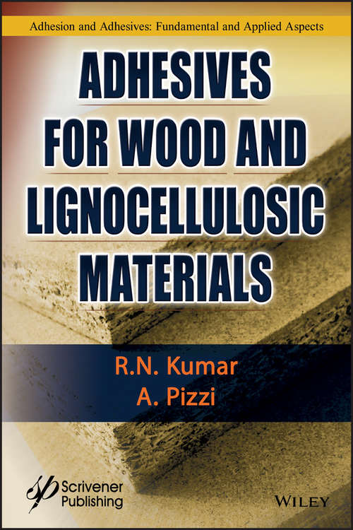 Book cover of Adhesives for Wood and Lignocellulosic Materials