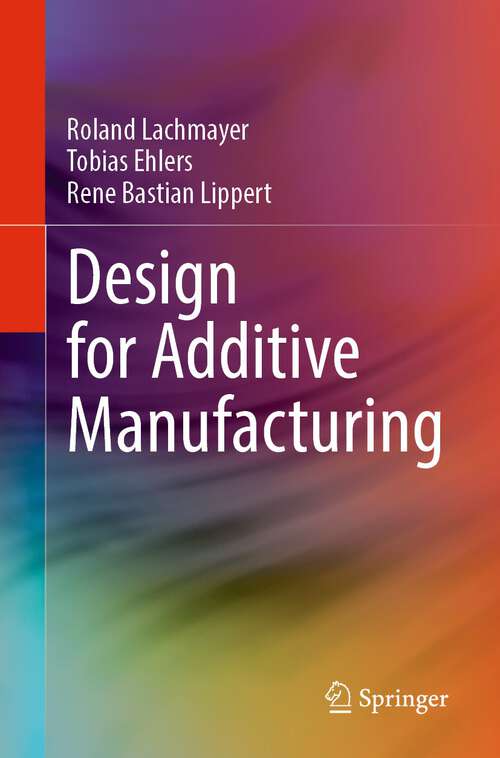 Book cover of Design for Additive Manufacturing (2024)