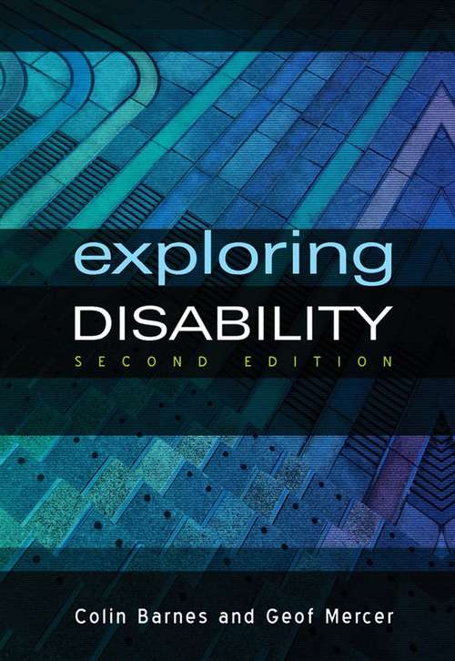 Book cover of Exploring Disability: A Sociological Introduction (2nd edition)