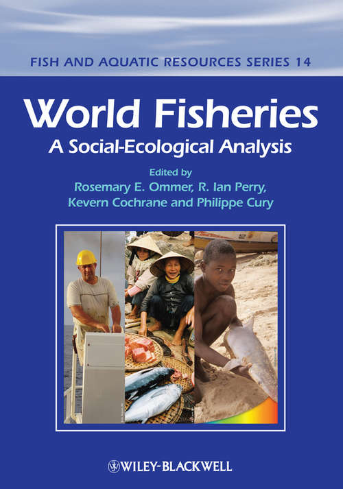 Book cover of World Fisheries: A Social-Ecological Analysis (Fish And Aquatic Resources Ser.)