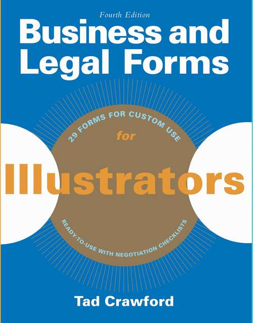 Book cover of Business and Legal Forms for Illustrators (4th Edition) (Business And Legal Forms Ser.)