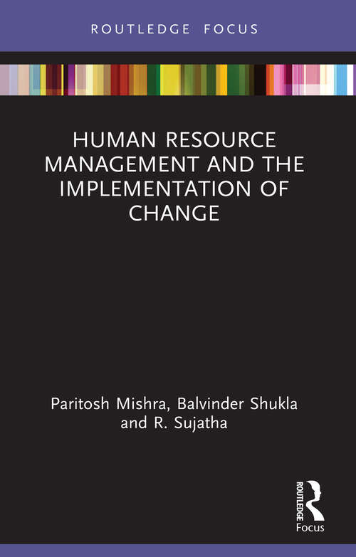 Book cover of Human Resource Management and the Implementation of Change (Routledge Focus on Business and Management)