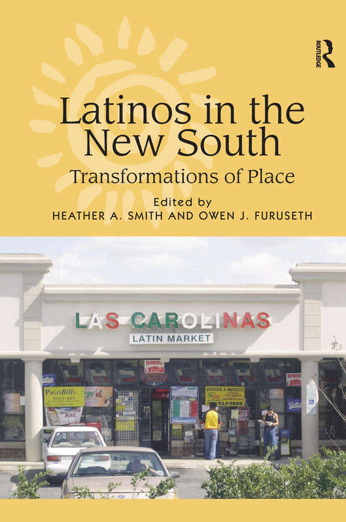 Book cover of Latinos in the New South: Transformations of Place