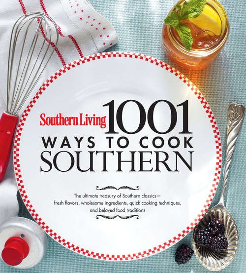 Book cover of Southern Living: The Ultimate Treasury Of Southern Classics