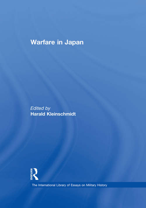 Book cover of Warfare in Japan (The International Library of Essays on Military History)