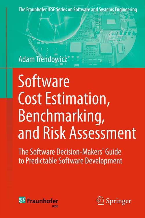 Book cover of Software Cost Estimation, Benchmarking, and Risk Assessment