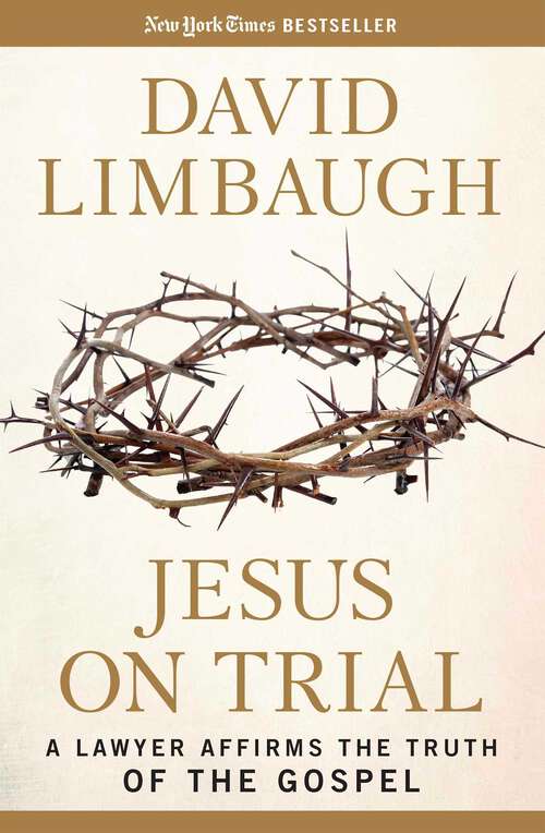 Book cover of Jesus on Trial: A Lawyer Affirms the Truth of the Gospel