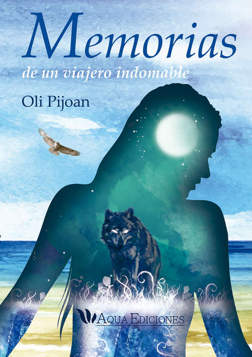 Book cover of Memorias de un viajero indomable
