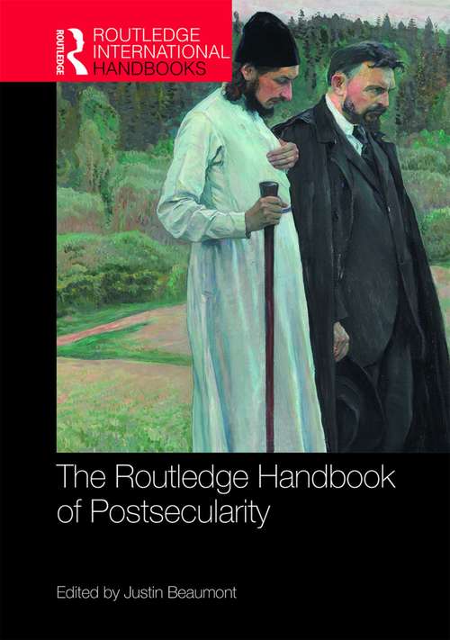 Book cover of The Routledge Handbook of Postsecularity (Routledge International Handbooks)