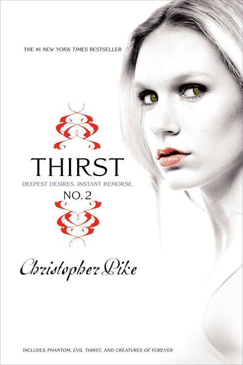 Book cover of Thirst No. 2: Phantom, Evil Thirst, Creatures of Forever (Thirst #2)