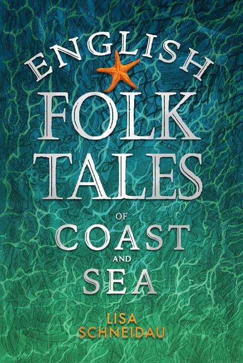 Book cover of English Folk Tales of Coast and Sea (Folk Tales)