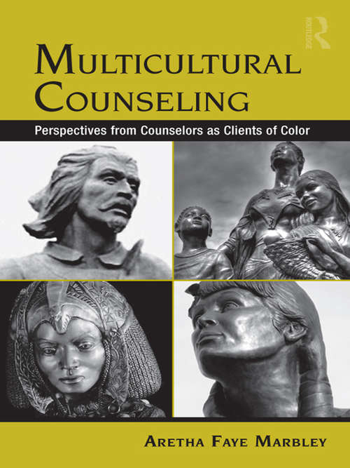 Book cover of Multicultural Counseling: Perspectives from Counselors as Clients of Color