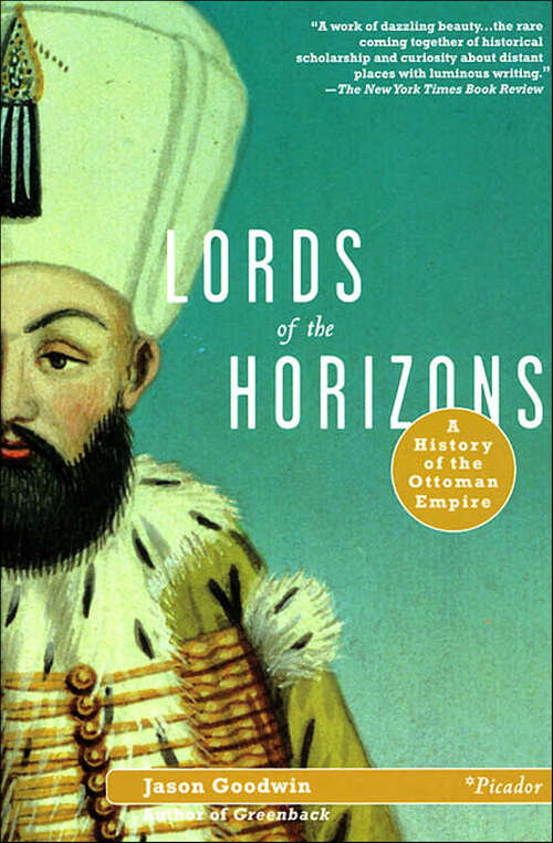 Book cover of Lords of the Horizons: A History of the Ottoman Empire