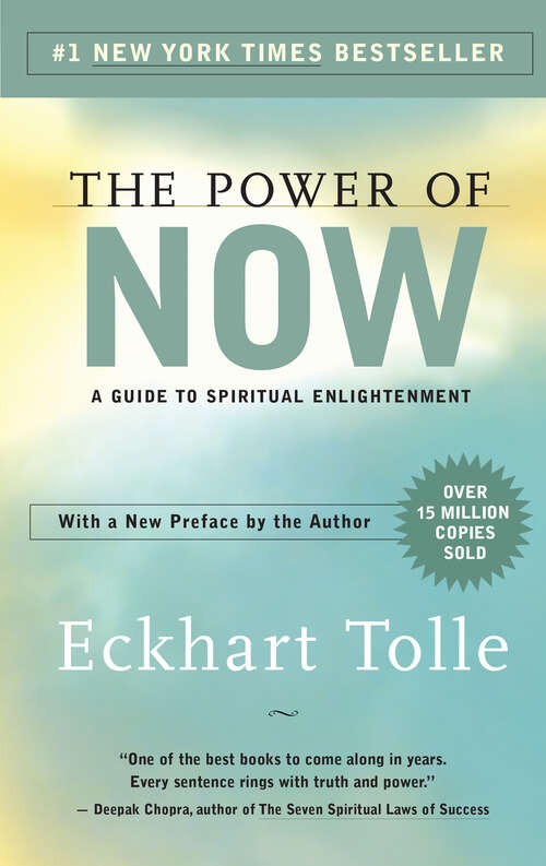 Book cover of The Power of Now: A Guide to Spiritual Enlightenment (The\power Of Now Ser.)