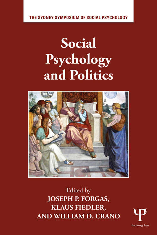 Book cover of Social Psychology and Politics: Narrative And Metaphor In Politics (Sydney Symposium of Social Psychology)