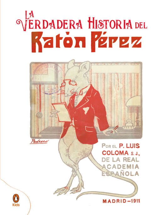 Book cover of La verdadera historia del Ratón Pérez