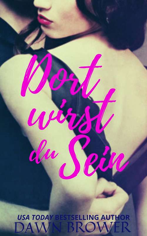 Book cover of Dort wirst du Sein