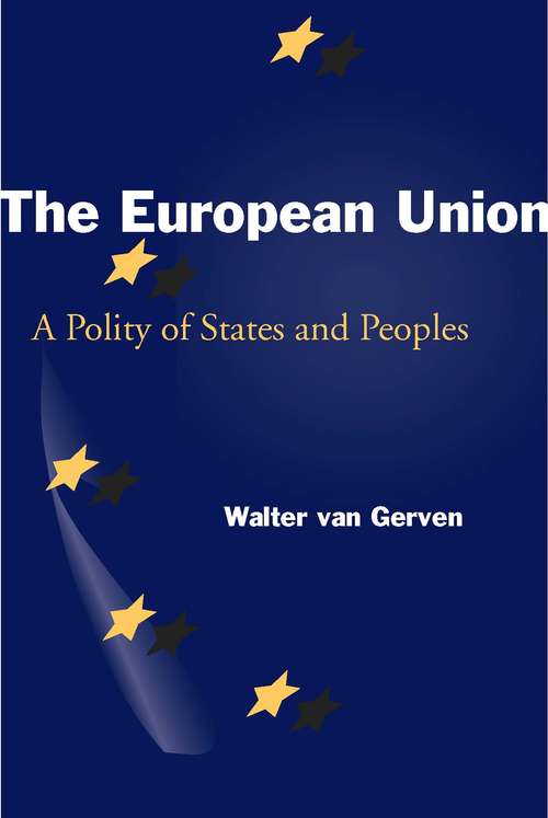 Book cover of The European Union: A Polity of States and Peoples