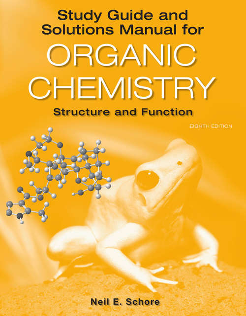 Book cover of Study Guide and Solutions Manual for Organic Chemistry: Structure And Function (Eighth Edition)