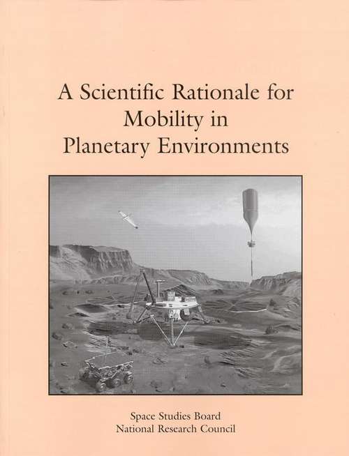 Book cover of Scientific Rationale for Mobility in Planetary Environments