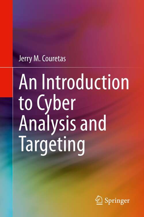 Book cover of An Introduction to Cyber Analysis and Targeting (1st ed. 2022)