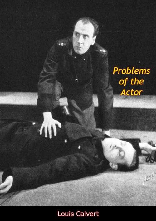 Book cover of Problems of the Actor: With an Introd by Clayton Hamilton