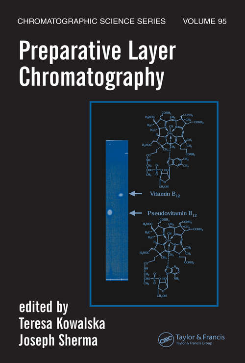 Book cover of Preparative Layer Chromatography (1) (Chromatographic Science Series)