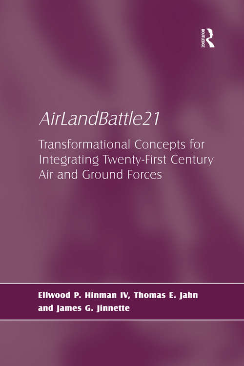 Book cover of AirLandBattle21: Transformational Concepts for Integrating Twenty-First Century Air and Ground Forces