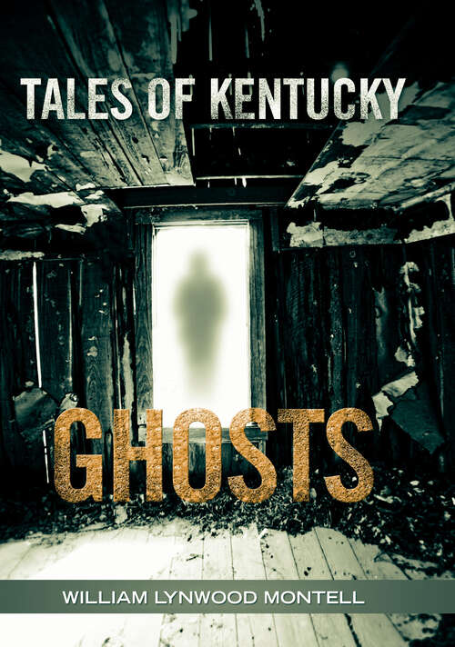 Book cover of Tales of Kentucky Ghosts