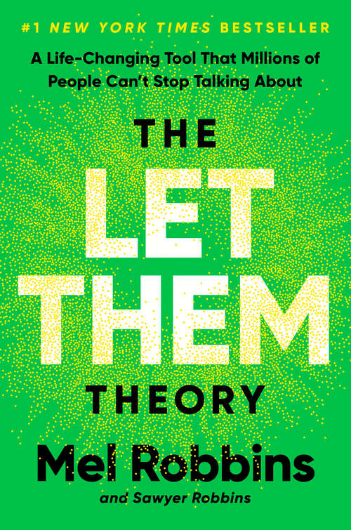 Book cover of The Let Them Theory: A Life-Changing Tool That Millions of People Can't Stop Talking About