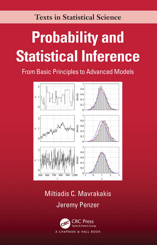 Book cover of Probability and Statistical Inference: From Basic Principles to Advanced Models (Chapman & Hall/CRC Texts in Statistical Science)