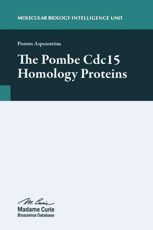 Book cover of The Pombe Cdc15 Homology Proteins