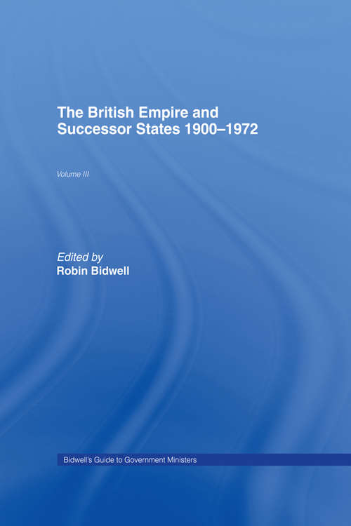 Book cover of Guide to Government Ministers: The British Empire and Successor States 1900-1972