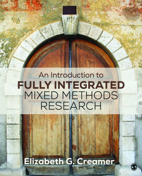 Book cover of An Introduction to Fully Integrated Mixed Methods Research