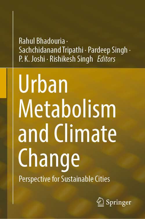 Book cover of Urban Metabolism and Climate Change: Perspective for Sustainable Cities (1st ed. 2023)