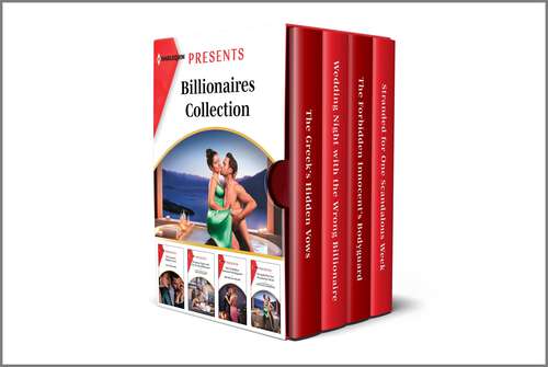 Book cover of Harlequin Presents Billionaires Collection: Four Spicy Romance Novels (Reissue)