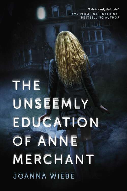 Book cover of The Unseemly Education of Anne Merchant: Book One of the V Trilogy