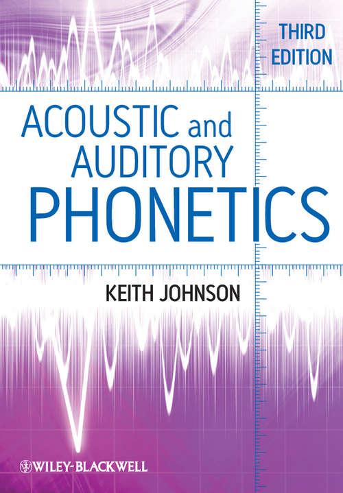 Book cover of Acoustic and Auditory Phonetics