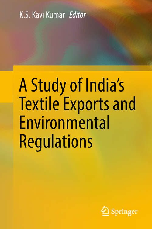 Book cover of A Study of India's Textile Exports and Environmental Regulations