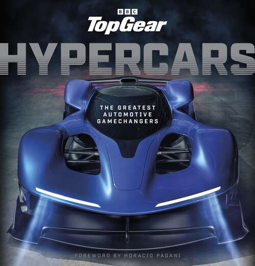 Book cover of Top Gear Hypercars: The Greatest Automotive Gamechangers