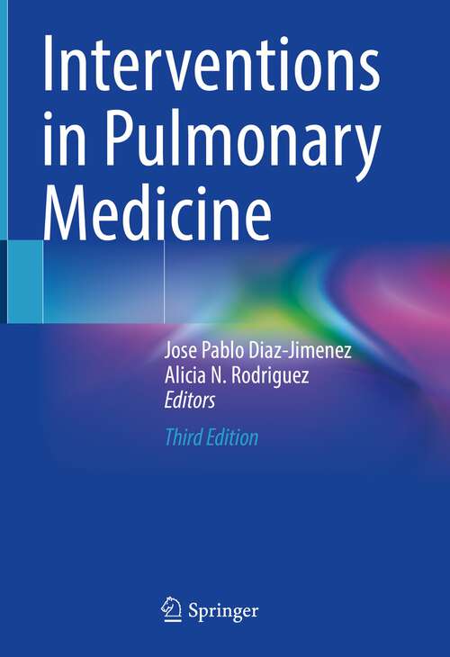 Book cover of Interventions in Pulmonary Medicine (3rd ed. 2023)