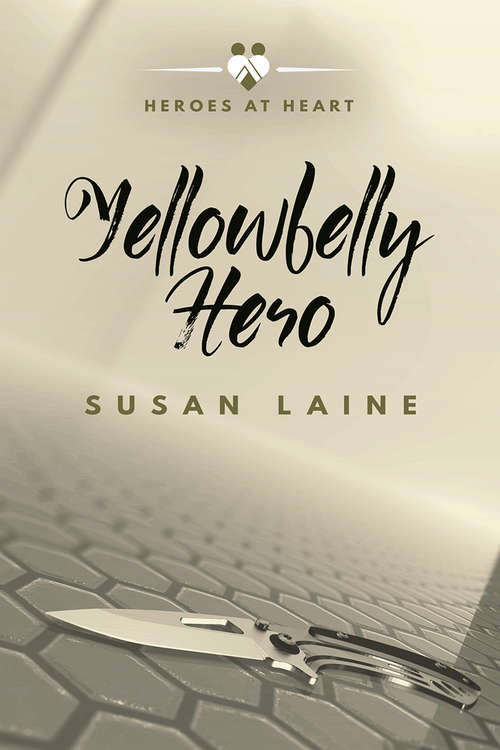 Book cover of Yellowbelly Hero (Heroes at Heart #1)