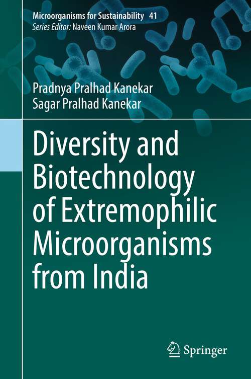 Book cover of Diversity and Biotechnology of Extremophilic Microorganisms from India (1st ed. 2022) (Microorganisms for Sustainability)