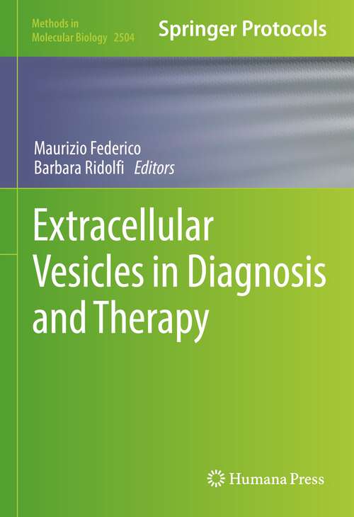 Book cover of Extracellular Vesicles in Diagnosis and Therapy (1st ed. 2022) (Methods in Molecular Biology #2504)