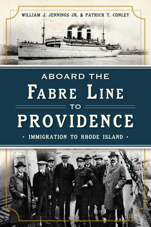 Book cover of Aboard the Fabre Line to Providence: Immigration to Rhode Island