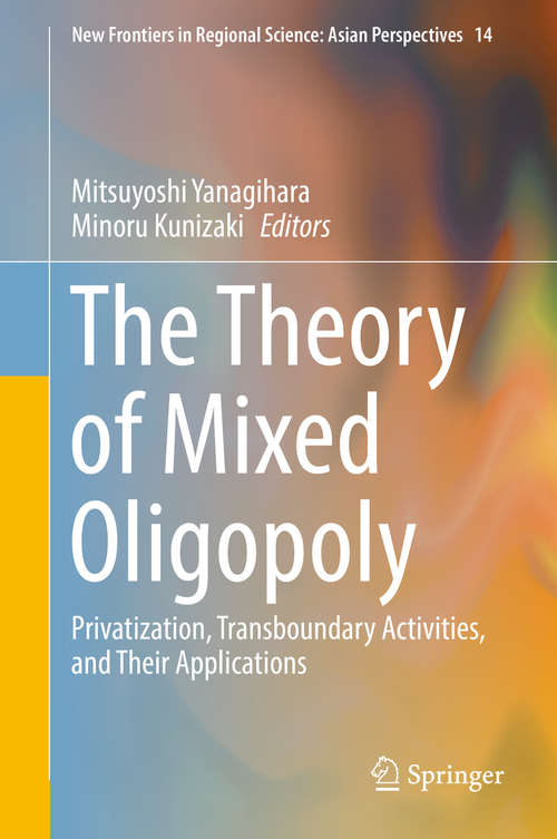 Book cover of The Theory of Mixed Oligopoly