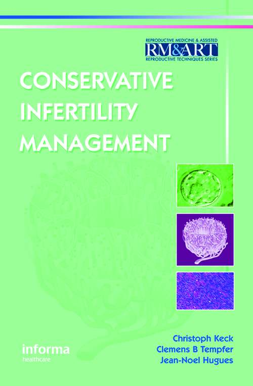 Book cover of Conservative Infertility Management (Reproductive Medicine and Assisted Reproductive Techniques Series)