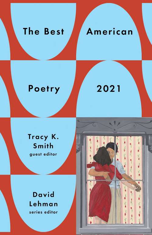 Book cover of The Best American Poetry 2021 (The Best American Poetry series)