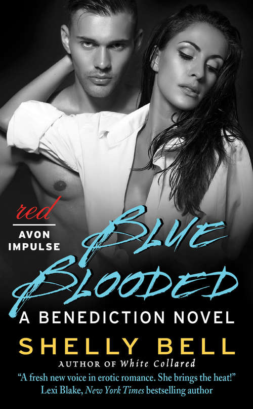 Book cover of Blue Blooded: A Benediction Novel (Benediction #2)